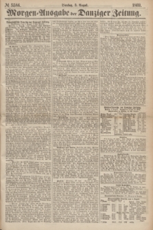 Morgen=Ausgabe der Danziger Zeitung. 1869, № 5586 (3 August)
