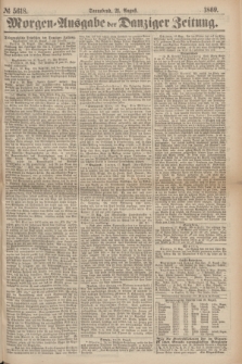 Morgen=Ausgabe der Danziger Zeitung. 1869, № 5618 (21 August)