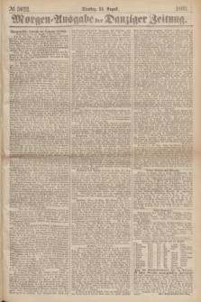 Morgen=Ausgabe der Danziger Zeitung. 1869, № 5622 (24 August)