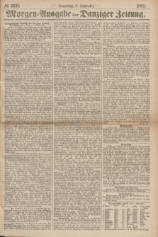 Morgen=Ausgabe der Danziger Zeitung. 1869, № 5638 (2 September)