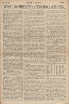 Morgen=Ausgabe der Danziger Zeitung. 1869, № 5648 (8 September)