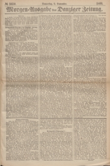 Morgen=Ausgabe der Danziger Zeitung. 1869, № 5650 (9 September)