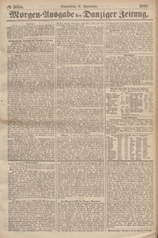 Morgen=Ausgabe der Danziger Zeitung. 1869, № 5654 (11 September)