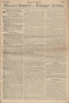 Morgen=Ausgabe der Danziger Zeitung. 1869, № 5664 (17 September)