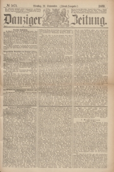 Danziger Zeitung. 1869, № 5671 (21 September) - (Abend-Ausgabe.)