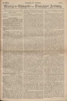 Morgen=Ausgabe der Danziger Zeitung. 1869, № 5674 (23 September)