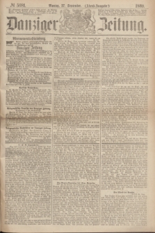 Danziger Zeitung. 1869, № 5681 (27 September) - (Abend-Ausgabe.)
