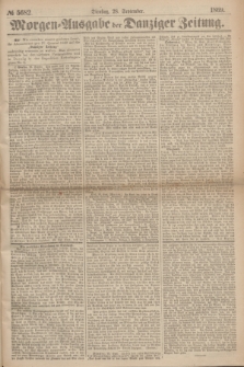 Morgen=Ausgabe der Danziger Zeitung. 1869, № 5682 (28 September)
