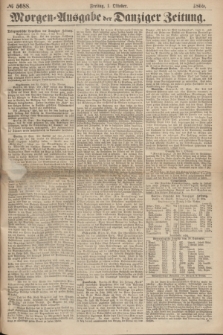 Morgen=Ausgabe der Danziger Zeitung. 1869, № 5688 (1 Oktober)
