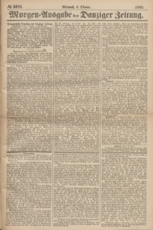 Morgen=Ausgabe der Danziger Zeitung. 1869, № 5696 (6 Oktober)