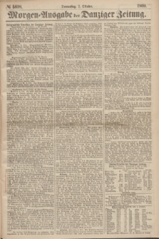 Morgen=Ausgabe der Danziger Zeitung. 1869, № 5698 (7 Oktober)