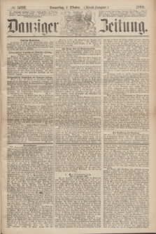 Danziger Zeitung. 1869, № 5699 (7 Oktober) - (Abend-Ausgabe.)