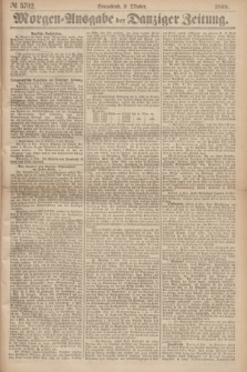 Morgen=Ausgabe der Danziger Zeitung. 1869, № 5702 (9 Oktober)