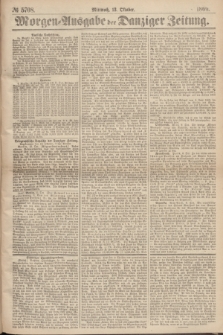 Morgen=Ausgabe der Danziger Zeitung. 1869, № 5708 (13 Oktober)