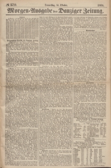 Morgen=Ausgabe der Danziger Zeitung. 1869, № 5710 (14 Oktober)