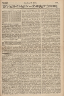Morgen=Ausgabe der Danziger Zeitung. 1869, № 5726 (23 Oktober)