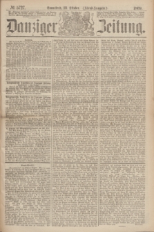 Danziger Zeitung. 1869, № 5727 (23 Oktober) - (Abend-Ausgabe.)