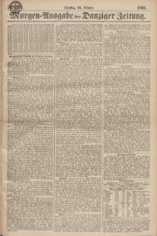 Morgen=Ausgabe der Danziger Zeitung. 1869, № 5730 (26 Oktober)