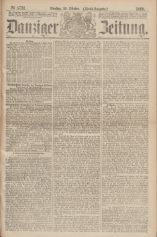 Danziger Zeitung. 1869, № 5731 (26 Oktober) - (Abend-Ausgabe.)