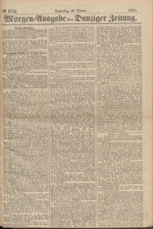 Morgen=Ausgabe der Danziger Zeitung. 1869, № 5734 (28 Oktober)