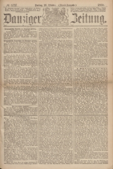 Danziger Zeitung. 1869, № 5737 (29 Oktober) - (Abend-Ausgabe.)
