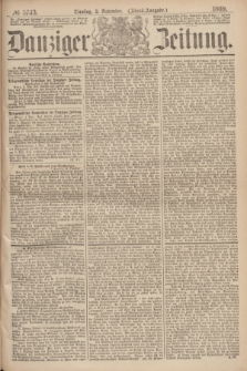 Danziger Zeitung. 1869, № 5743 (2 November) - (Abend-Ausgabe.)
