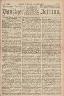 Danziger Zeitung. 1869, № 5745 (3 November) - (Abend-Ausgabe.)