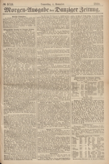 Morgen=Ausgabe der Danziger Zeitung. 1869, № 5746 (4 November)