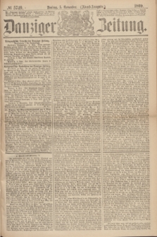 Danziger Zeitung. 1869, № 5749 (5 November) - (Abend-Ausgabe.)