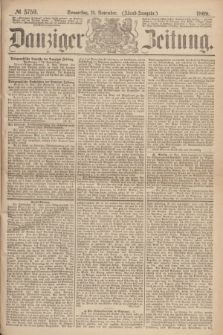 Danziger Zeitung. 1869, № 5759 (11 November) - (Abend-Ausgabe.)