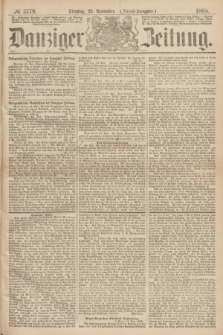 Danziger Zeitung. 1869, № 5779 (23 November) - (Abend-Ausgabe.)