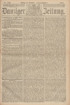 Danziger Zeitung. 1869, № 5785 (26 November) - (Abend-Ausgabe.)