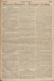Morgen=Ausgabe der Danziger Zeitung. 1869, № 5788 (28 November)