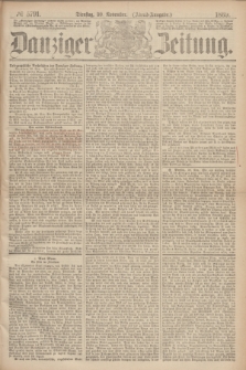 Danziger Zeitung. 1869, № 5791 (30 November) - (Abend-Ausgabe.)
