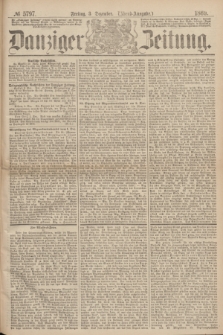 Danziger Zeitung. 1869, № 5797 (3 Dezember) - (Abend-Ausgabe.)