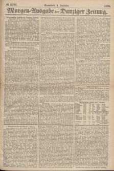 Morgen=Ausgabe der Danziger Zeitung. 1869, № 5798 (4 Dezember)
