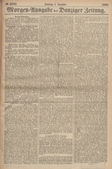 Morgen=Ausgabe der Danziger Zeitung. 1869, № 5800 (5 Dezember)