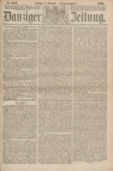 Danziger Zeitung. 1869, № 5803 (7 Dezember) - (Abend-Ausgabe.)