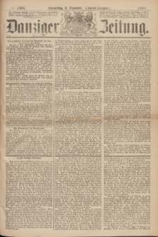 Danziger Zeitung. 1869, № 5807 (9 Dezember) - (Abend-Ausgabe.)