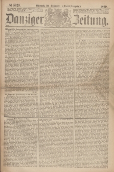 Danziger Zeitung. 1869, № 5829 (22 Dezember) - (Abend-Ausgabe.) + dod.