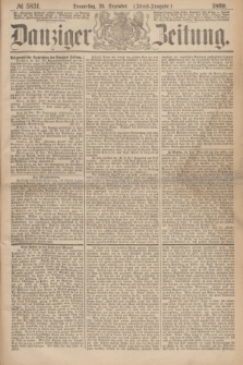 Danziger Zeitung. 1869, № 5831 (23 Dezember) - (Abend-Ausgabe.)