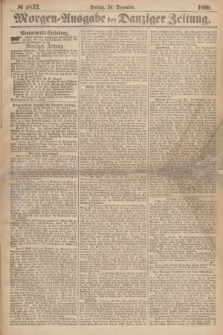 Morgen=Ausgabe der Danziger Zeitung. 1869, № 5832 (24 Dezember)