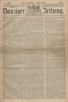 Danziger Zeitung. 1869, № 5833 (24 Dezember) - (Abend-Ausgabe.)