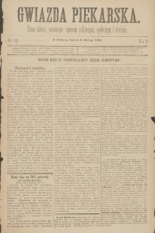 Gwiazda Piekarska : pismo ludowe, poświęcone sprawom politycznym, społecznym i oświecie. 1889, nr 12