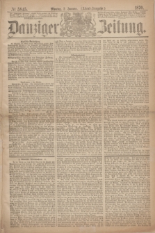 Danziger Zeitung. 1870, № 5845 (3 Januar) - (Abend-Ausgabe.) + dod.