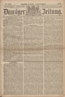 Danziger Zeitung. 1870, № 5855 (8 Januar) - (Abend-Ausgabe.)