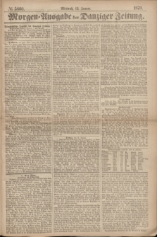 Morgen=Ausgabe der Danziger Zeitung. 1870, № 5860 (12 Januar)
