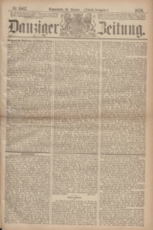 Danziger Zeitung. 1870, № 5867 (15 Januar) - (Abend-Ausgabe.)