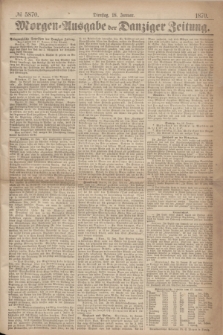 Morgen=Ausgabe der Danziger Zeitung. 1870, № 5870 (18 Januar)