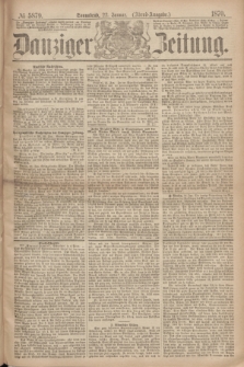 Danziger Zeitung. 1870, № 5879 (22 Januar) - (Abend-Ausgabe.)